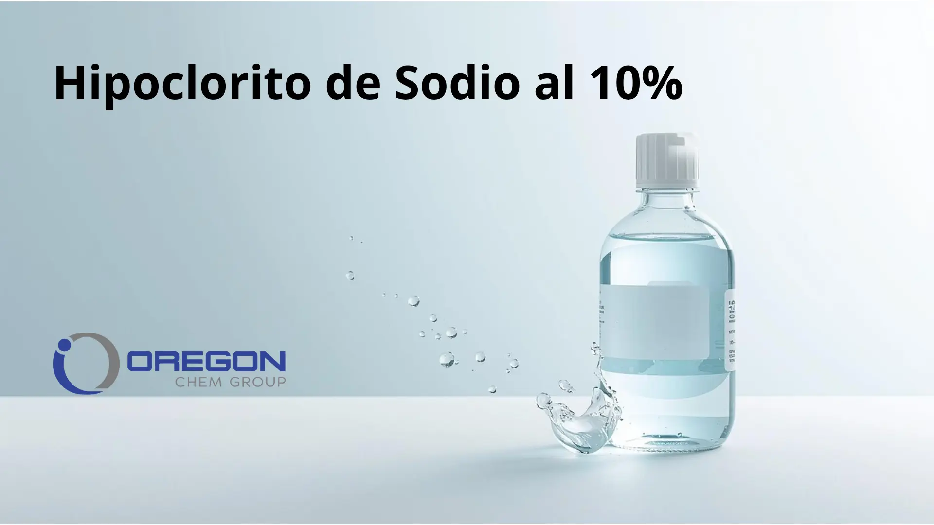 Hipoclorito De Sodio Al 10 La Decision Inteligente Para Una Desinfeccion Eficiente Y Segura